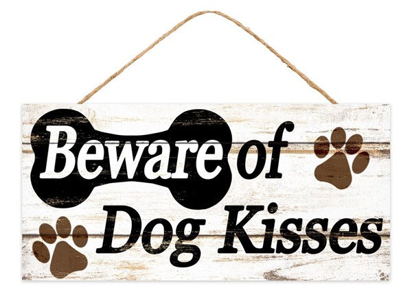 12.5"L" X 6"H Beware Dog Kisses Sign in White/Brown/Black